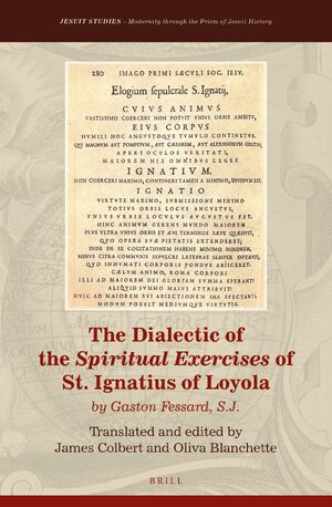 Cover The Dialectic of the <i>Spiritual Exercises</i> of St. Ignatius of Loyola