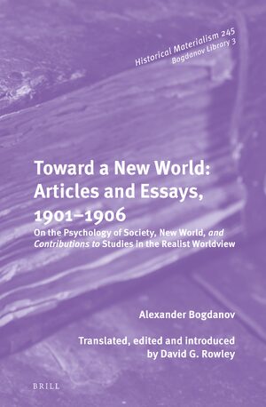Cover Toward a New World: Articles and Essays, 1901-1906