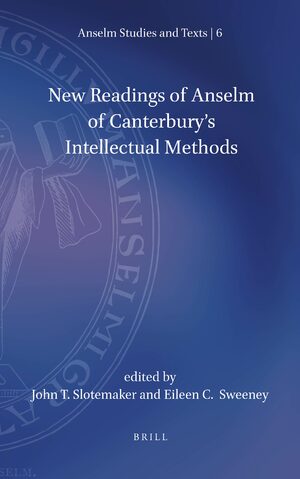 Cover New Readings of Anselm of Canterbury's Intellectual Methods