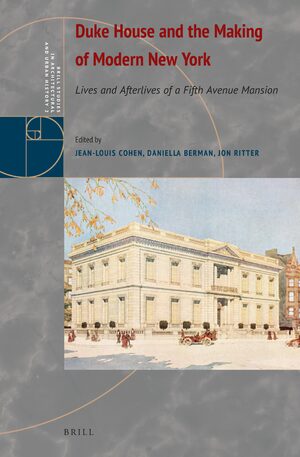 Cover Duke House and the Making of Modern New York