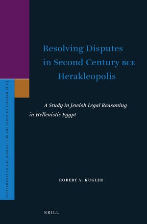 Cover Resolving Disputes in Second Century BCE Herakleopolis