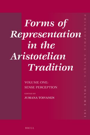 Cover Forms of Representation in the Aristotelian Tradition. Volume One: Sense Perception