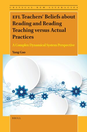 Cover EFL Teachersâ Beliefs about Reading and Reading Teaching versus Actual Practices