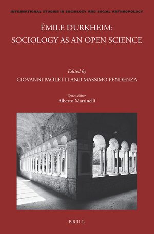 Cover Émile Durkheim: Sociology as an Open Science