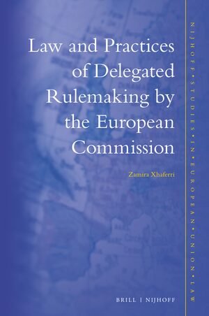 Cover Law and Practices of Delegated Rulemaking by the European Commission