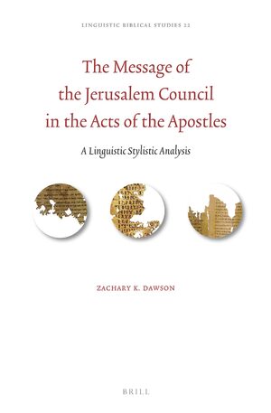 Cover The Message of the Jerusalem Council in the Acts of the Apostles
