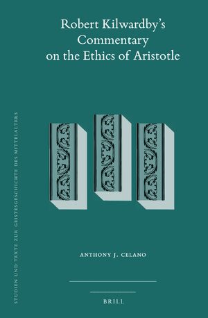 Cover Robert Kilwardby's Commentary on the Ethics of Aristotle