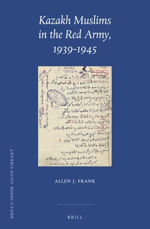 Cover Kazakh Muslims in the Red Army, 1939-1945