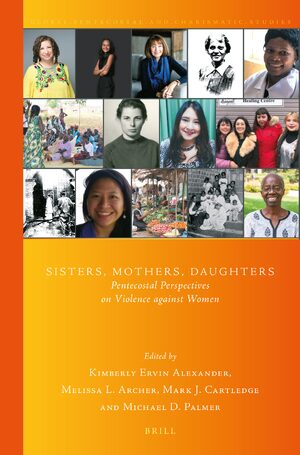 Cover Sisters, Mothers, Daughters: Pentecostal Perspectives on Violence against Women