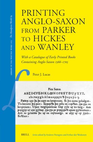 Cover Printing Anglo-Saxon from Parker to Hickes and Wanley