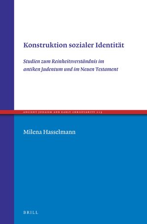 Cover Konstruktion sozialer IdentitÃ¤t:  Studien zum ReinheitsverstÃ¤ndnis im antiken Judentum und im Neuen Testament