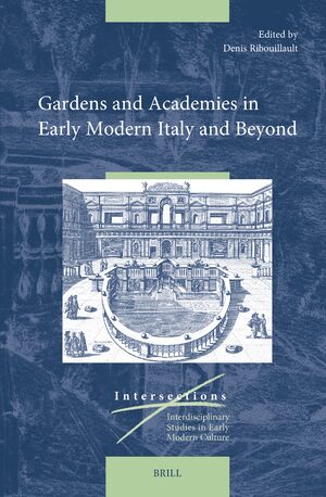 Cover Gardens and Academies in Early Modern Italy and Beyond