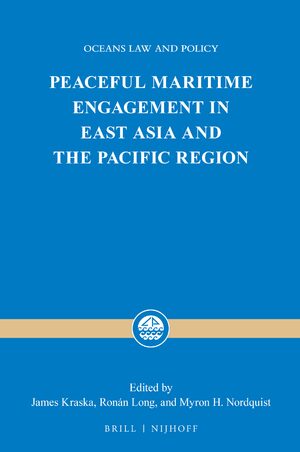 Cover Peaceful Maritime Engagement in East Asia and the Pacific Region