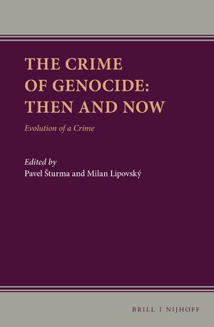Cover The Crime of Genocide: Then and Now
