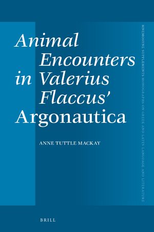 Cover Animal Encounters in Valerius Flaccusâ <i>Argonautica</i>