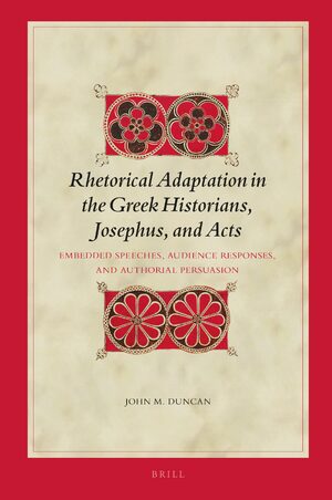 Cover Rhetorical Adaptation in the Greek Historians, Josephus, and Acts vol II