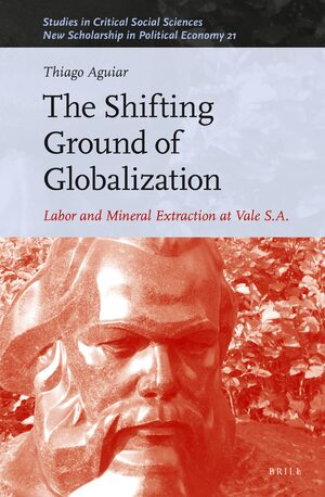 Cover The Shifting Ground of Globalization