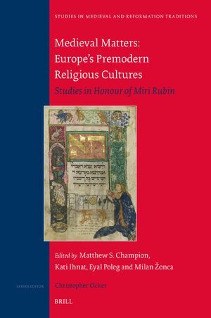Cover Medieval Matters: Europeâs Premodern Religious Cultures