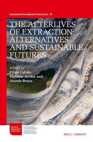 Cover The Afterlives of Extraction