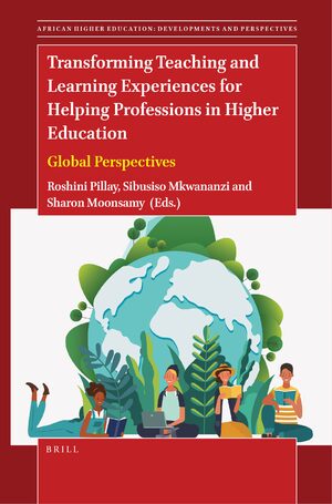 Cover Transforming Teaching and Learning Experiences for Helping Professions in Higher Education