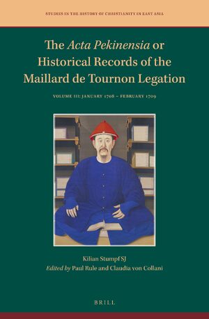 Cover The <i>Acta Pekinensia</i> or Historical Records of the Maillard de Tournon Legation
