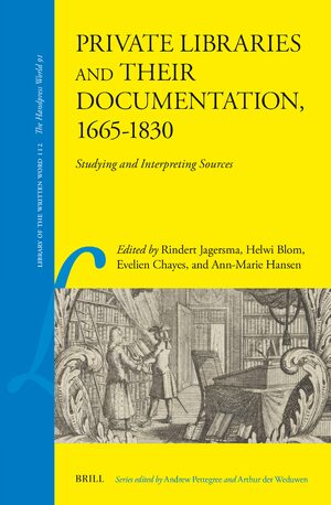 Cover Private Libraries and their Documentation, 1665â1830