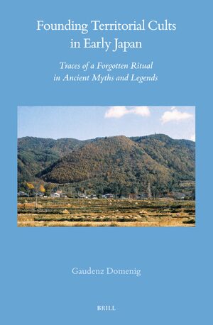 Cover Founding Territorial Cults in Early Japan