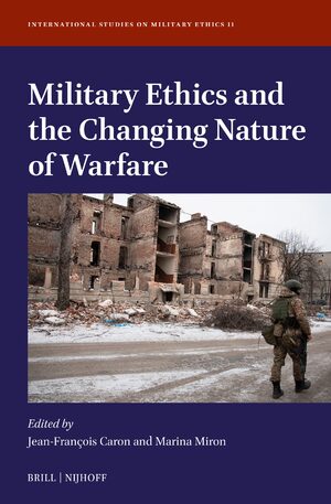 Cover Military Ethics and the Changing Nature of Warfare