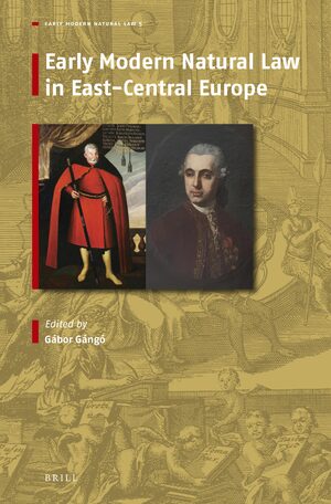 Cover Early Modern Natural Law in East-Central Europe