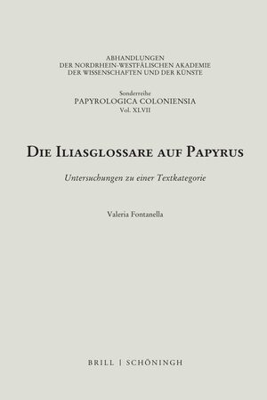 Cover Die Iliasglossare auf Papyrus