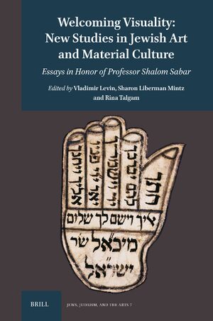 Cover Welcoming Visuality: New Studies in Jewish Art and Material Culture