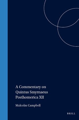Cover A Commentary on Quintus Smyrnaeus Posthomerica XII