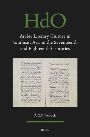 Cover Arabic Literary Culture in Southeast Asia in the Seventeenth and Eighteenth Centuries