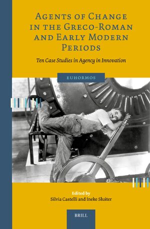 Cover Agents of Change in the Greco-Roman and Early Modern Periods