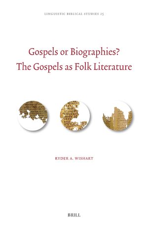 Cover Gospels or Biographies? The Gospels as Folk Literature