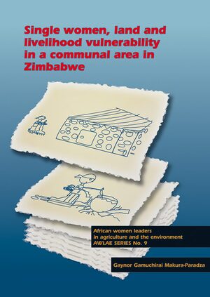 Cover Single women, land and livelihood vulnerability in a communal area in Zimbabwe