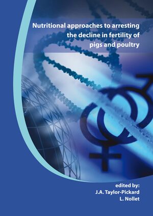 Cover Nutritional approaches to arresting the decline in fertility of pigs and poultry