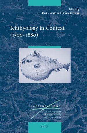 Cover Ichthyology in Context (1500â1880)