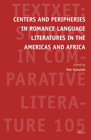 Cover Centers and Peripheries in Romance Language Literatures in the Americas and Africa
