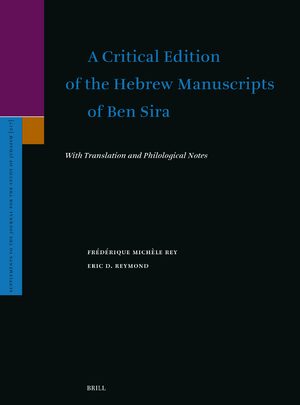 Cover A Critical Edition of the Hebrew Manuscripts of Ben Sira