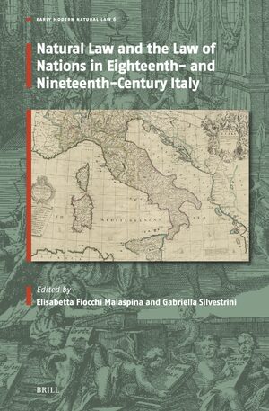 Cover Natural Law and the Law of Nations in Eighteenth- and Nineteenth-Century Italy