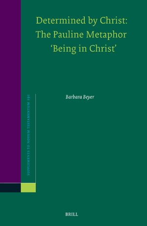 Cover Determined by Christ: The Pauline Metaphor âBeing in Christâ