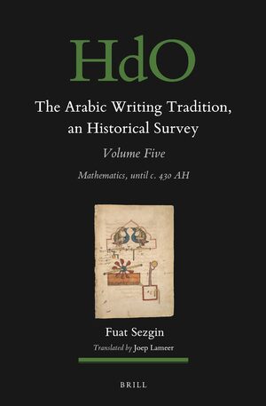 Cover The Arabic Writing Tradition, an Historical Survey, Volume 5
