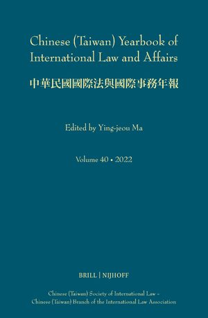 Cover Chinese (Taiwan) Yearbook of International Law and Affairs, Volume 40, 2022