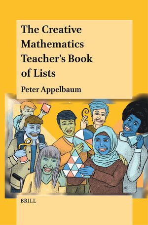 Cover The Creative Mathematics Teacherâs Book of Lists