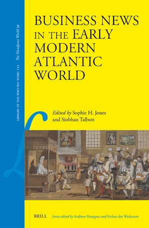 Cover Business News in the Early Modern Atlantic World