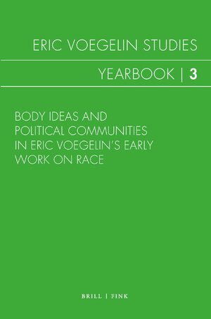 Cover Body Ideas and Political Communities in Eric Voegelinâs Early Work on Race