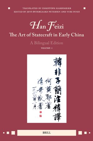 Cover <i>Han Feizi</i>, The Art of Statecraft in Early China (Vol.1)
