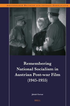Cover Remembering National Socialism in Austrian Post-war Film (1945-1955)