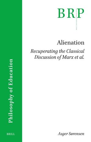 Cover Alienation. Recuperating the Classical Discussion of Marx et al.